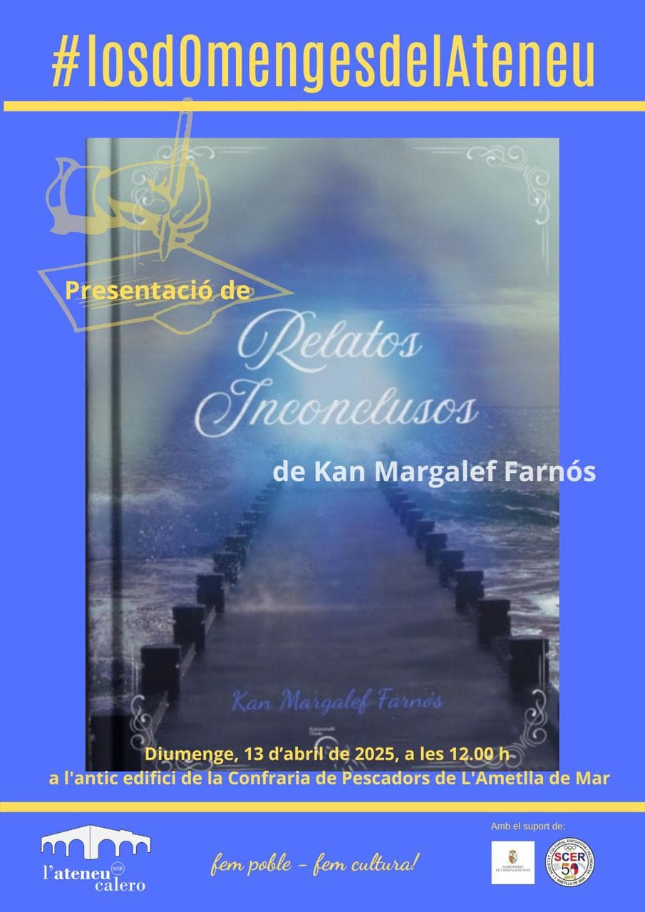 #losdOmengesdelAteneu: Presentación de "Relatos inconclusos" de Kan Margalef Farnós
