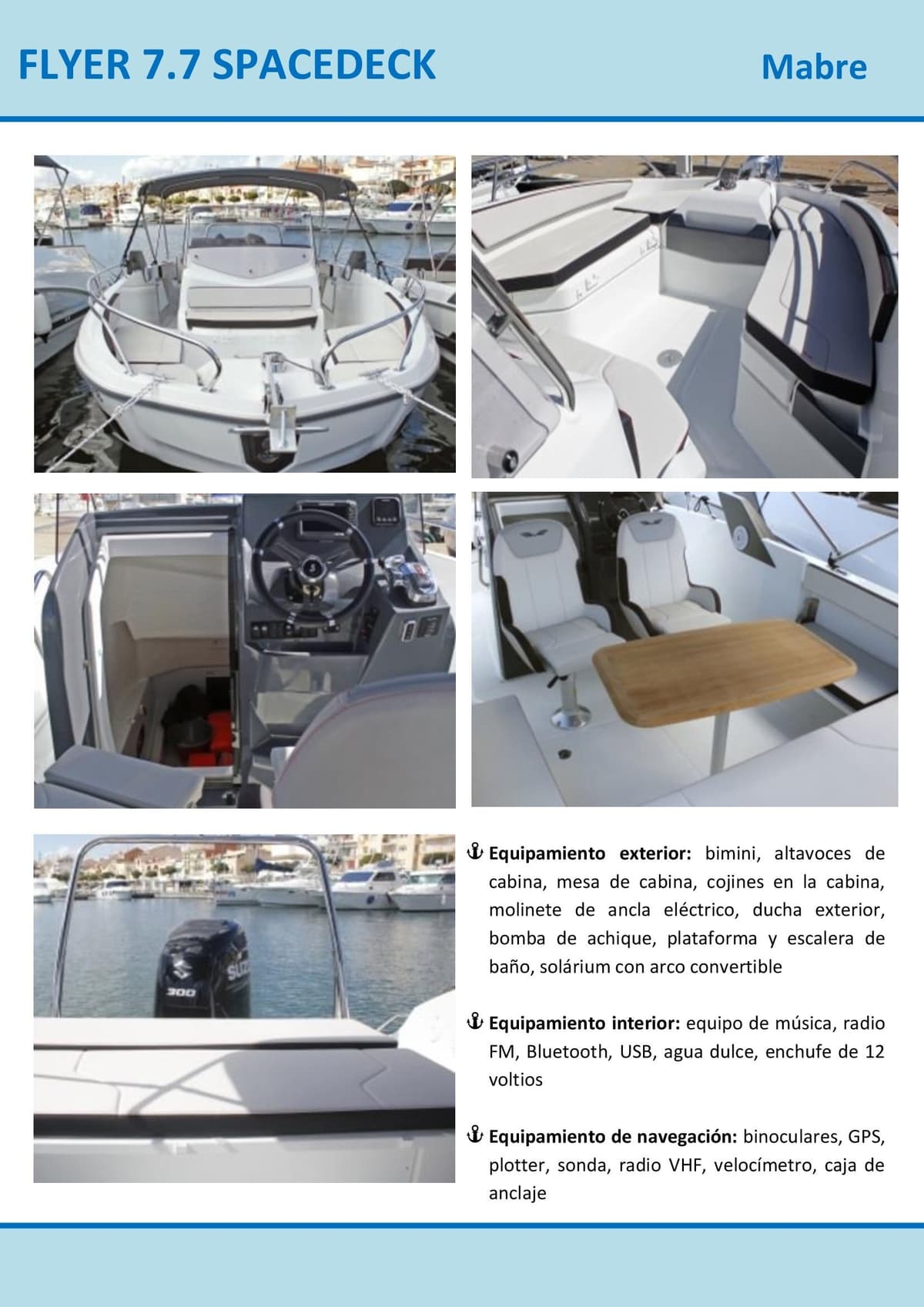 Alquiler Flyer 7.7 Spacedeck Mabre - Mesmar